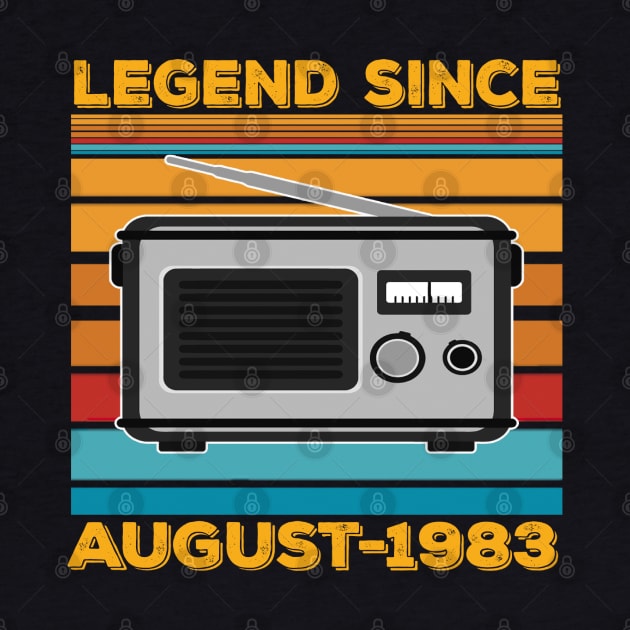 Legend Since 1983 Birthday 40th August by thexsurgent